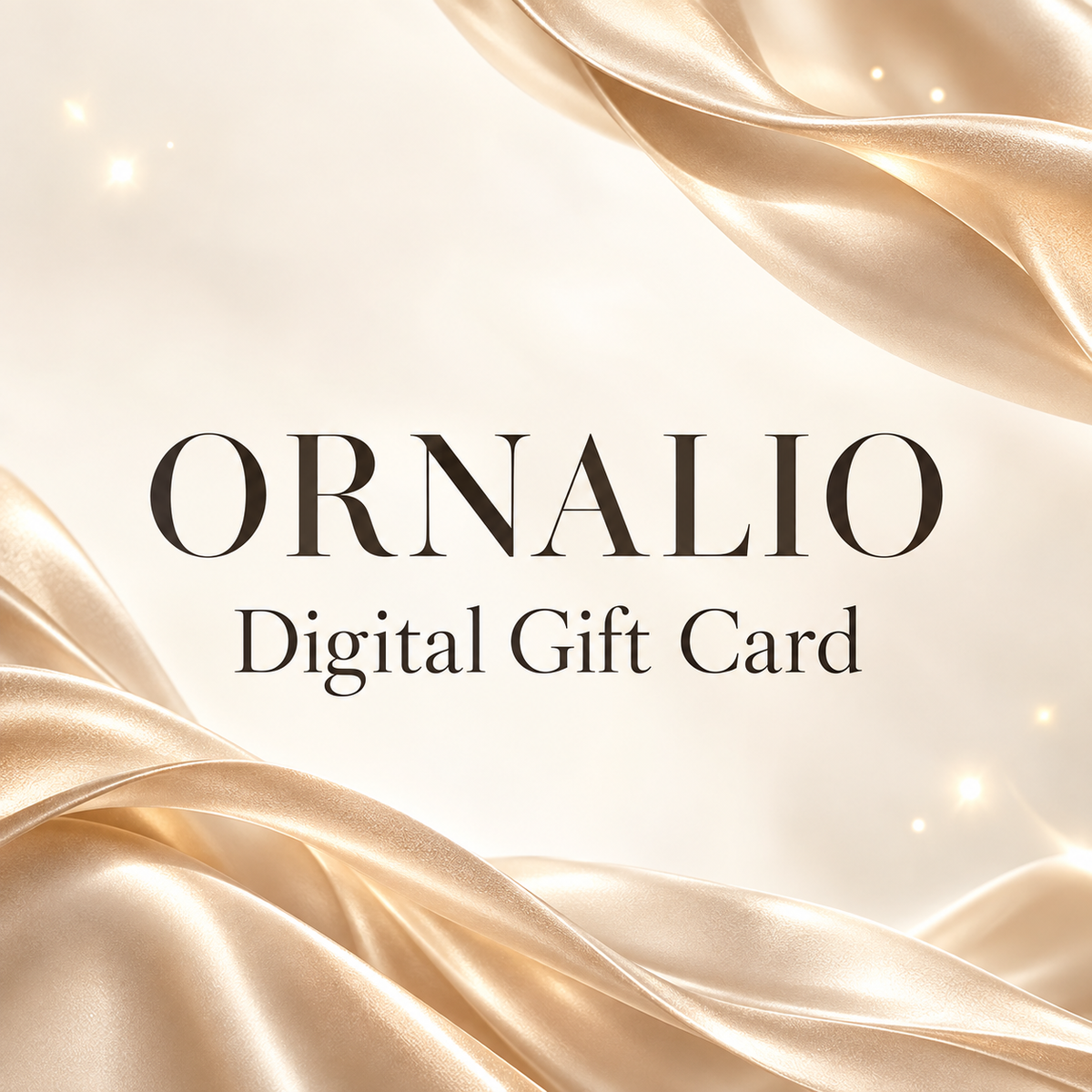 ORNALIO digital gift card in champagne and ivory gift styling